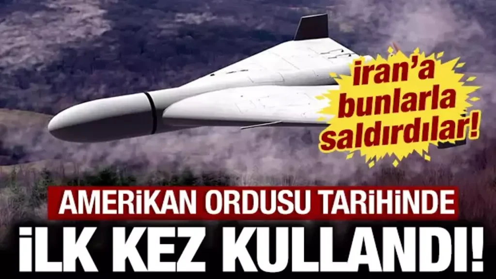 ABD tarihinde ilk kez kullandı: İran’a bunlarla saldırdılar!