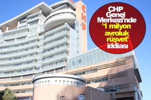CHP Genel Merkezi’nde ’1 milyon avroluk rüşvet’ iddiası: Emre Caner için ev hapsi talebi